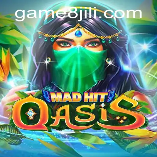 MadHitOasis: An Immersive Gaming Experience With 8jili