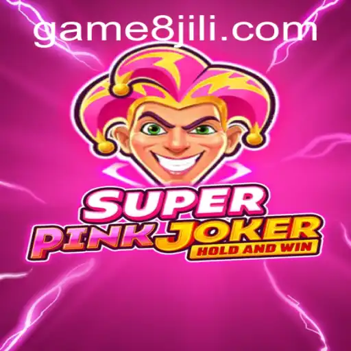 SuperPinkJoker: Exploring the Exciting World of 8jili